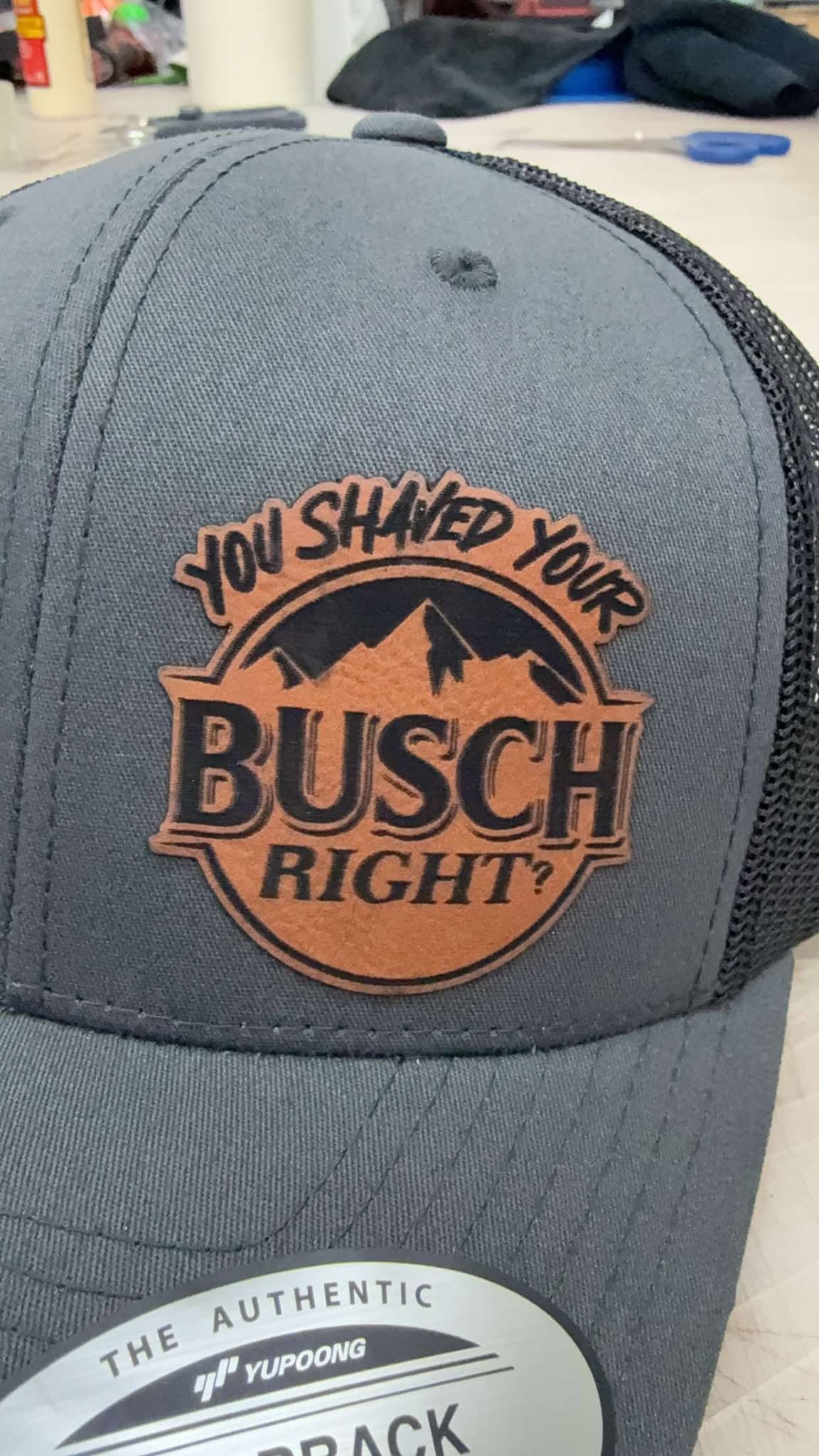 You Shaved Your Busch Right? hat