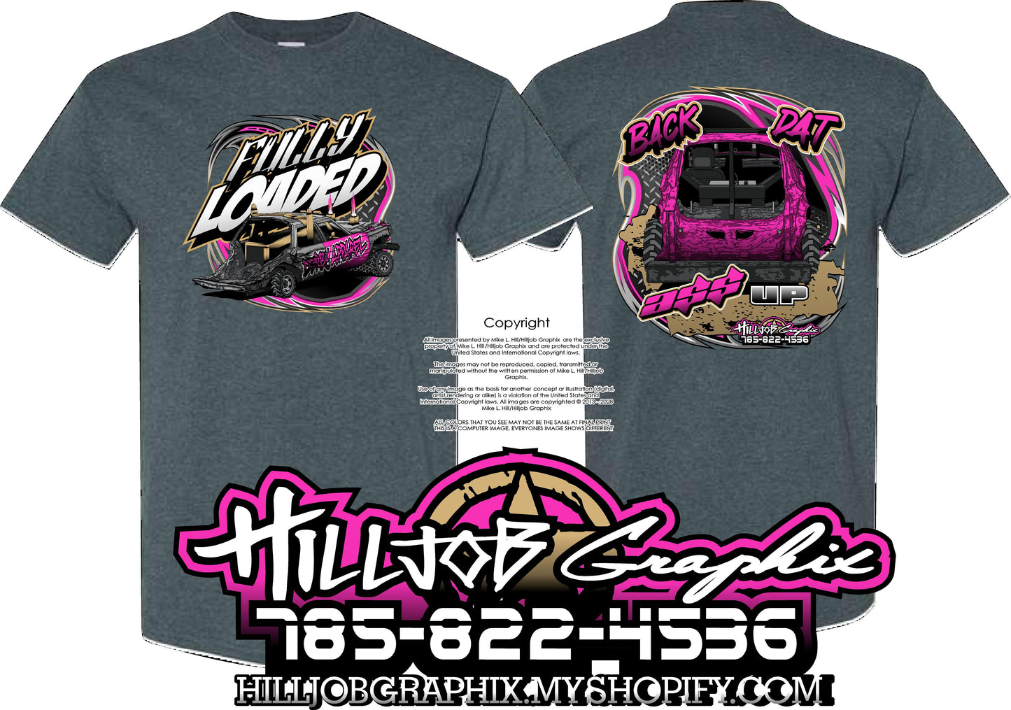 Fully Loaded Back Dat ass up shirt
