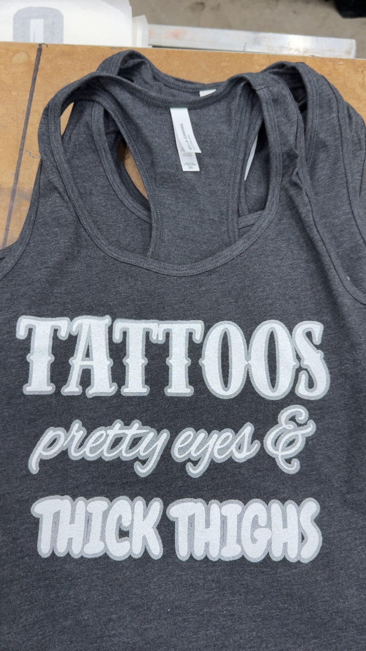 Tattoos, Pretty Eyes & Thick Thighs tank