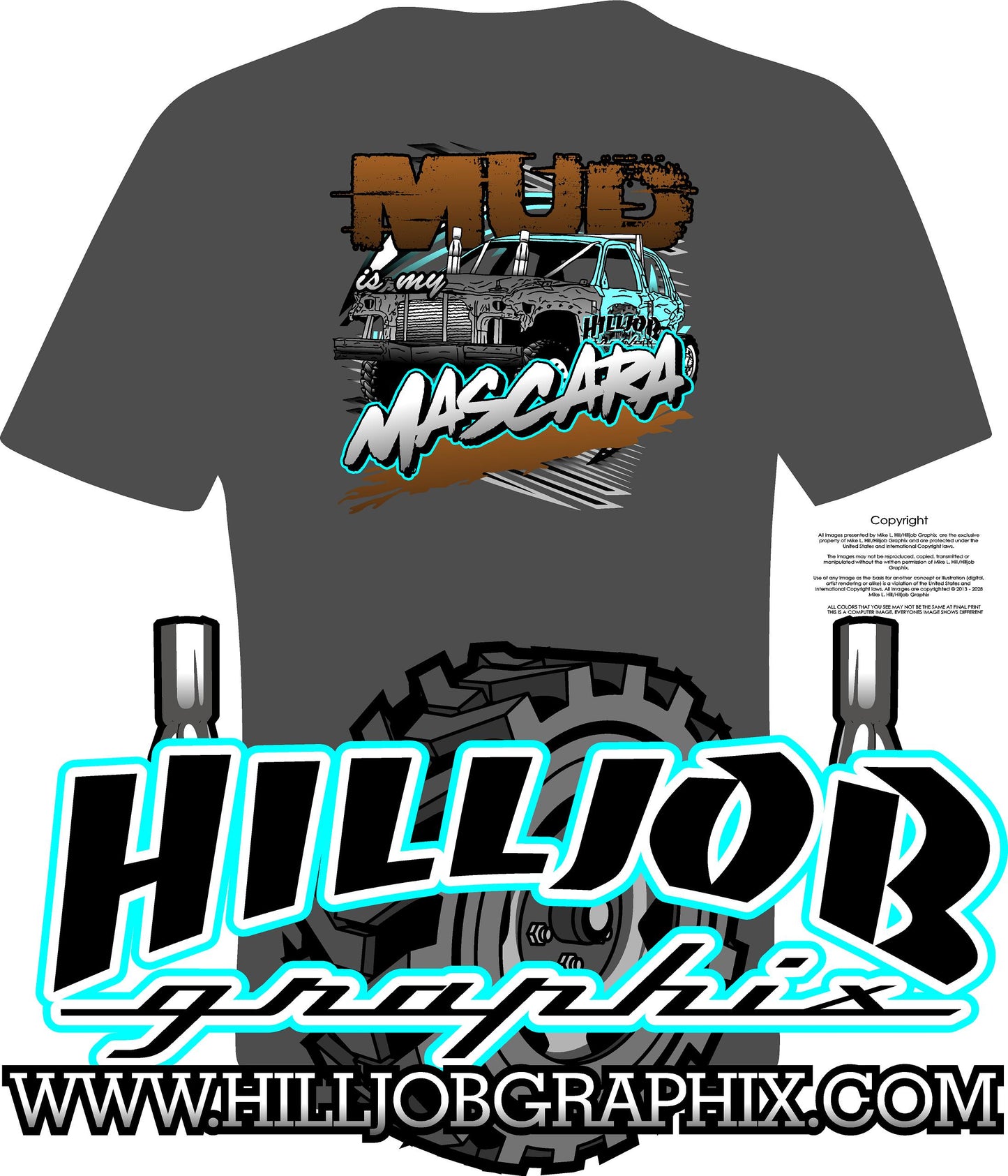 #233 Mud is my Mascara T-Shirt