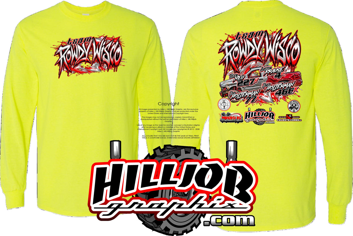 #434 Team Rowdy Wisco Long Sleeve T-shirt
