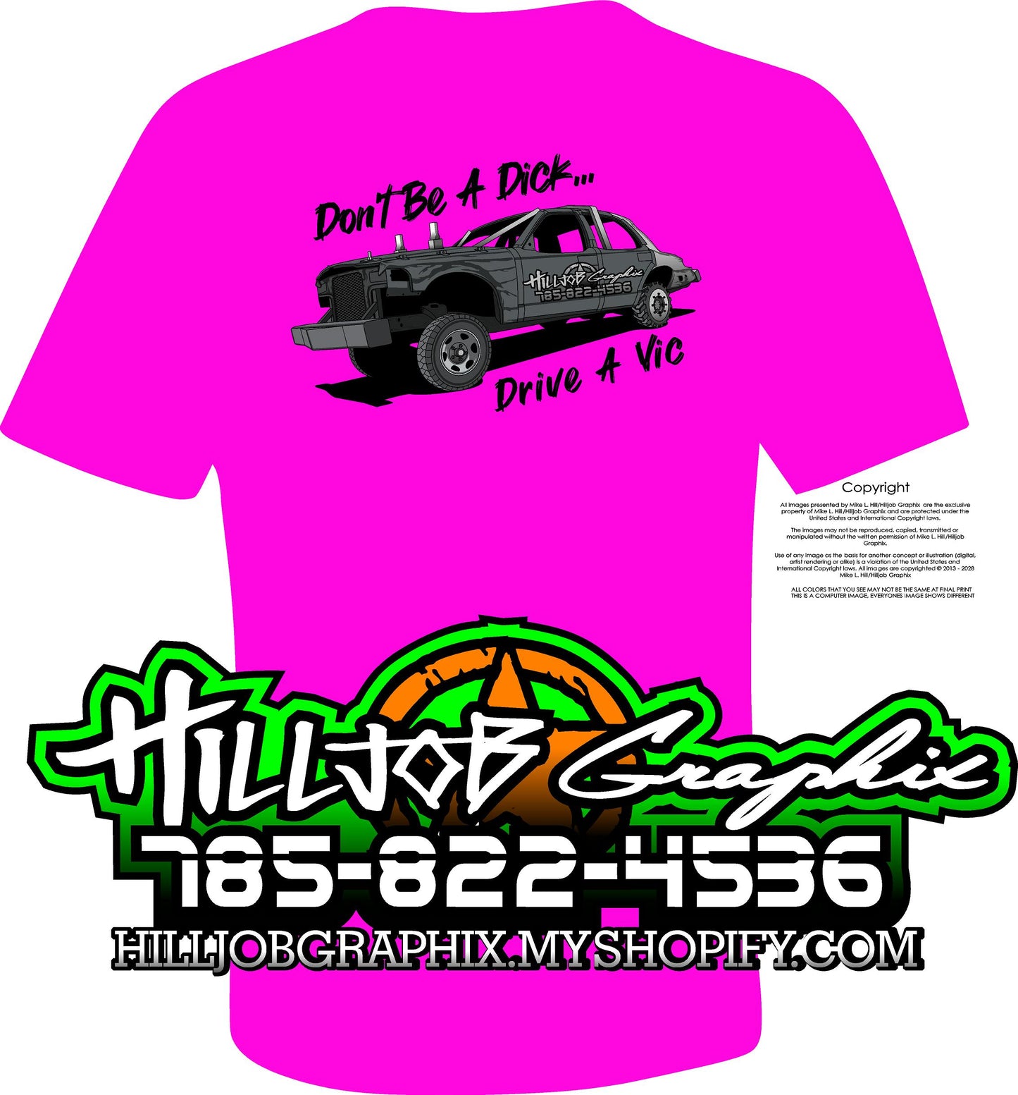 Dont be a dick, drive a vic shirt