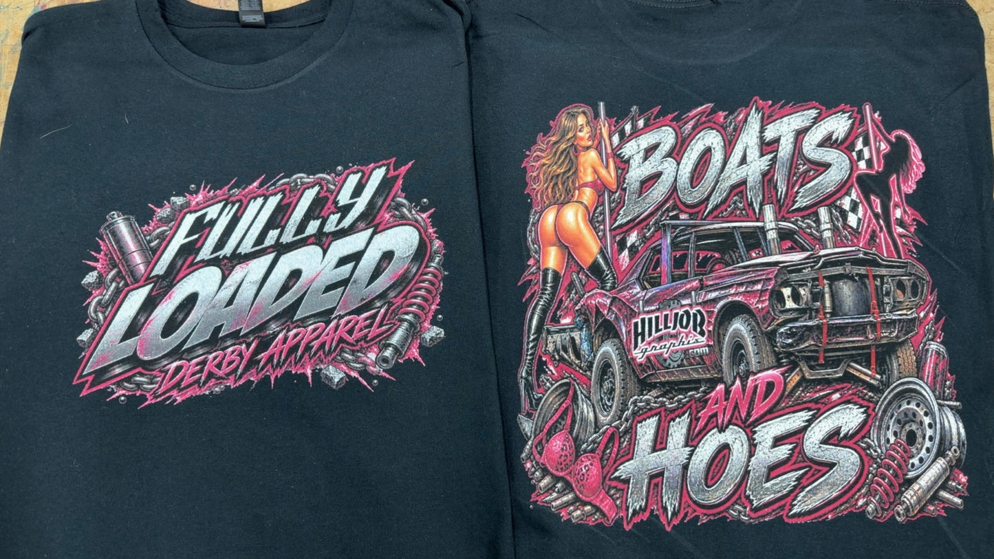 Fully Loaded Boats and Hoes shirts