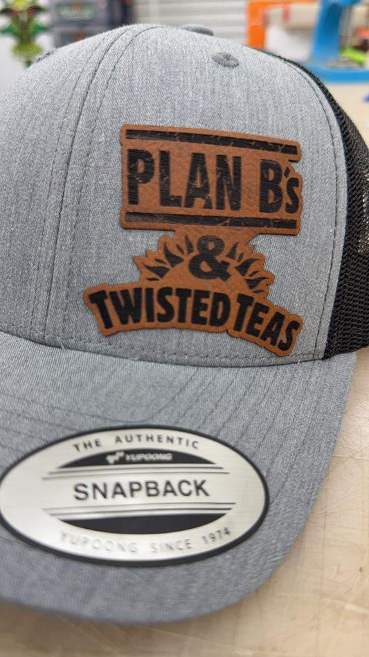 Plan B and Twisted Tea Hat