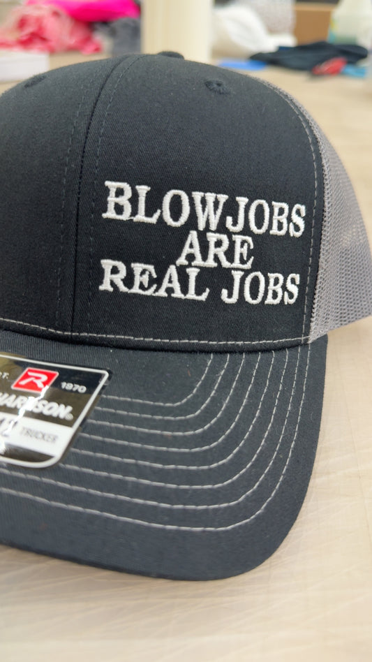 Blowjobs are Real Jobs hat