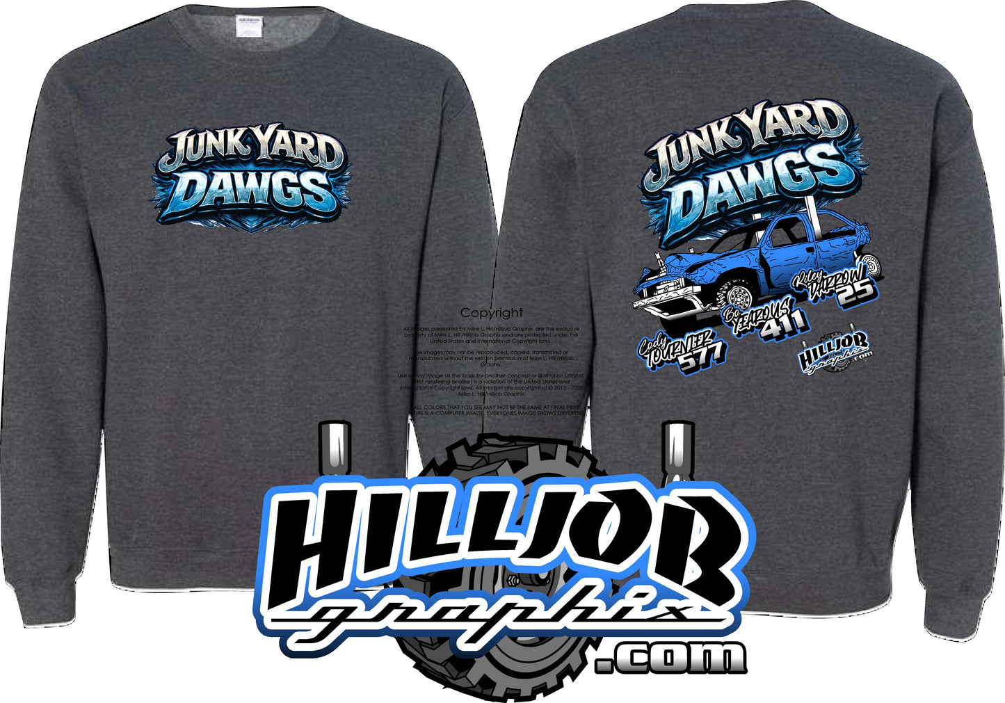 #364 Team Junkyard Dawgs Crewneck