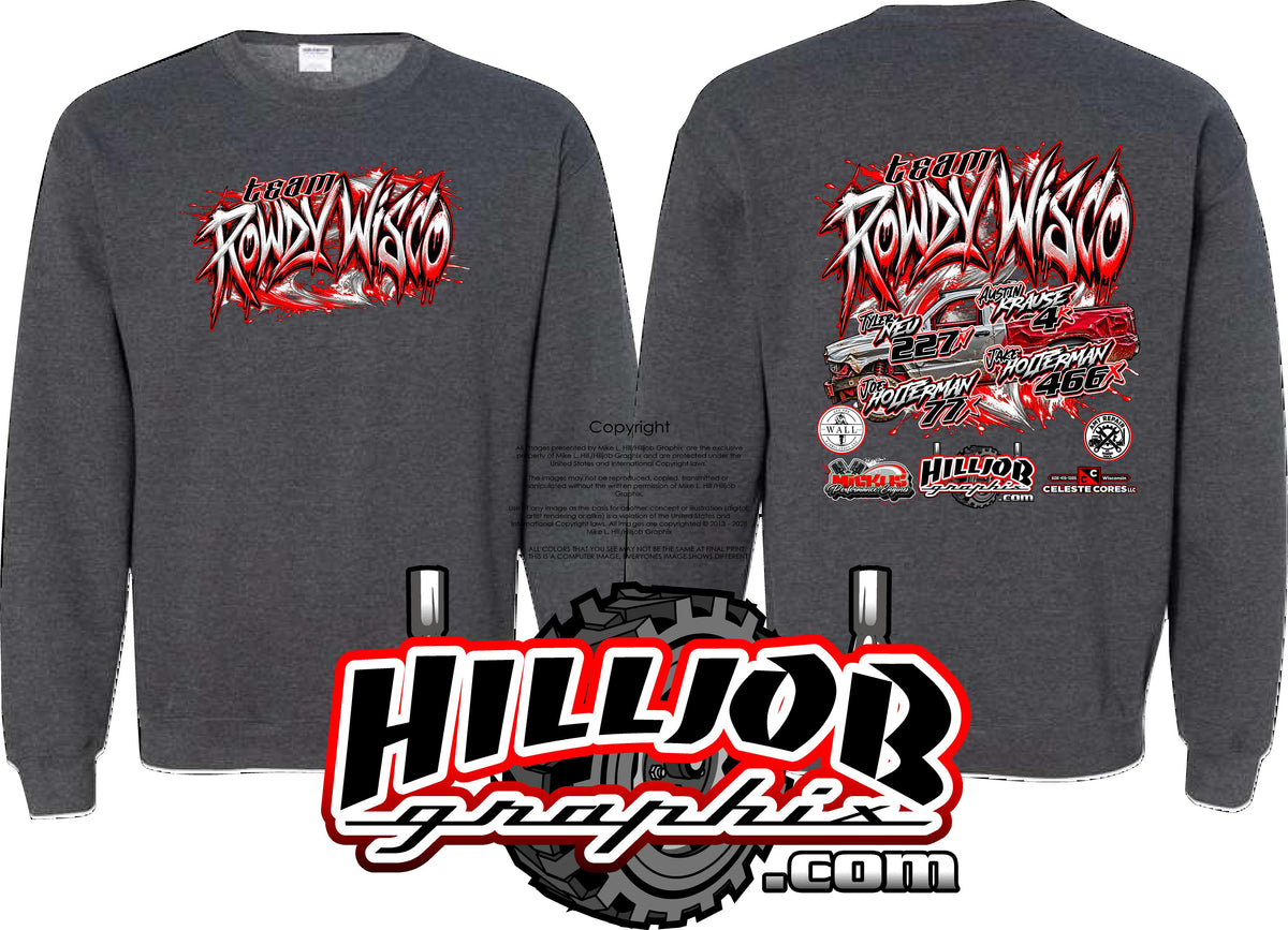 #434 Team Rowdy Wisco Crewneck