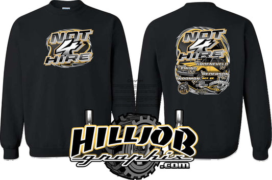 #267 Not 4 Hire Crewneck