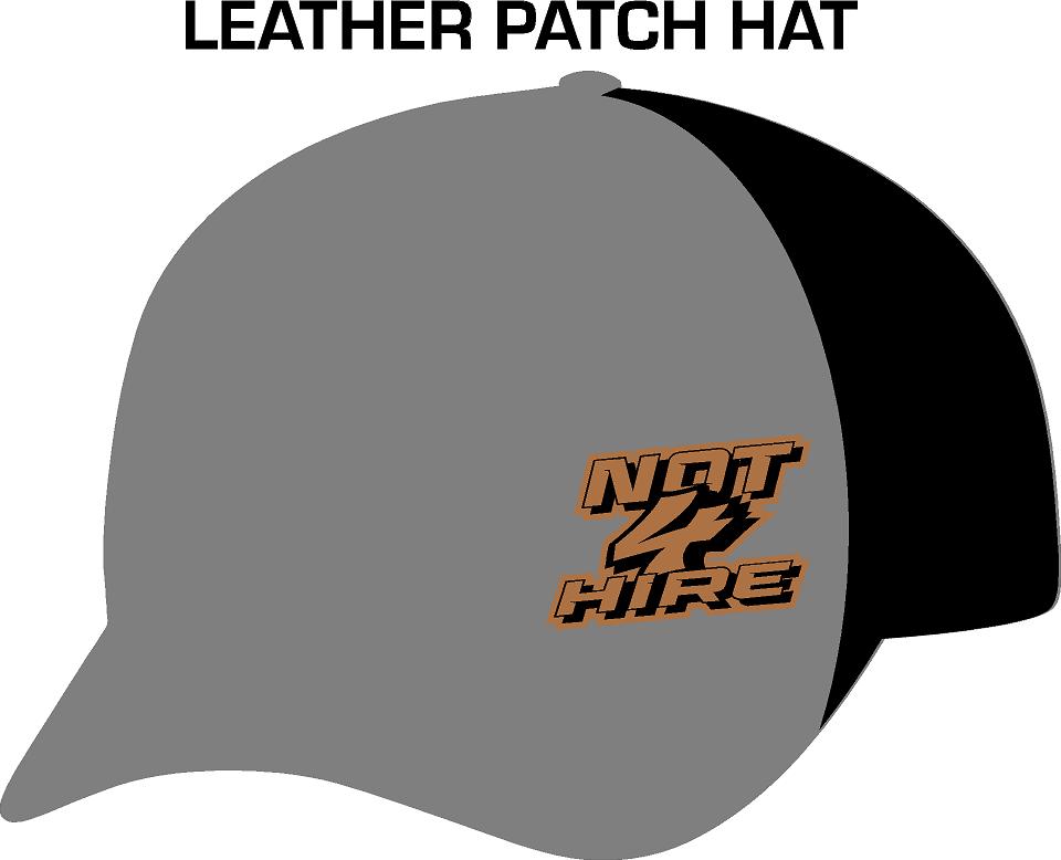 #267 Not 4 Hire Leather Patch Hat