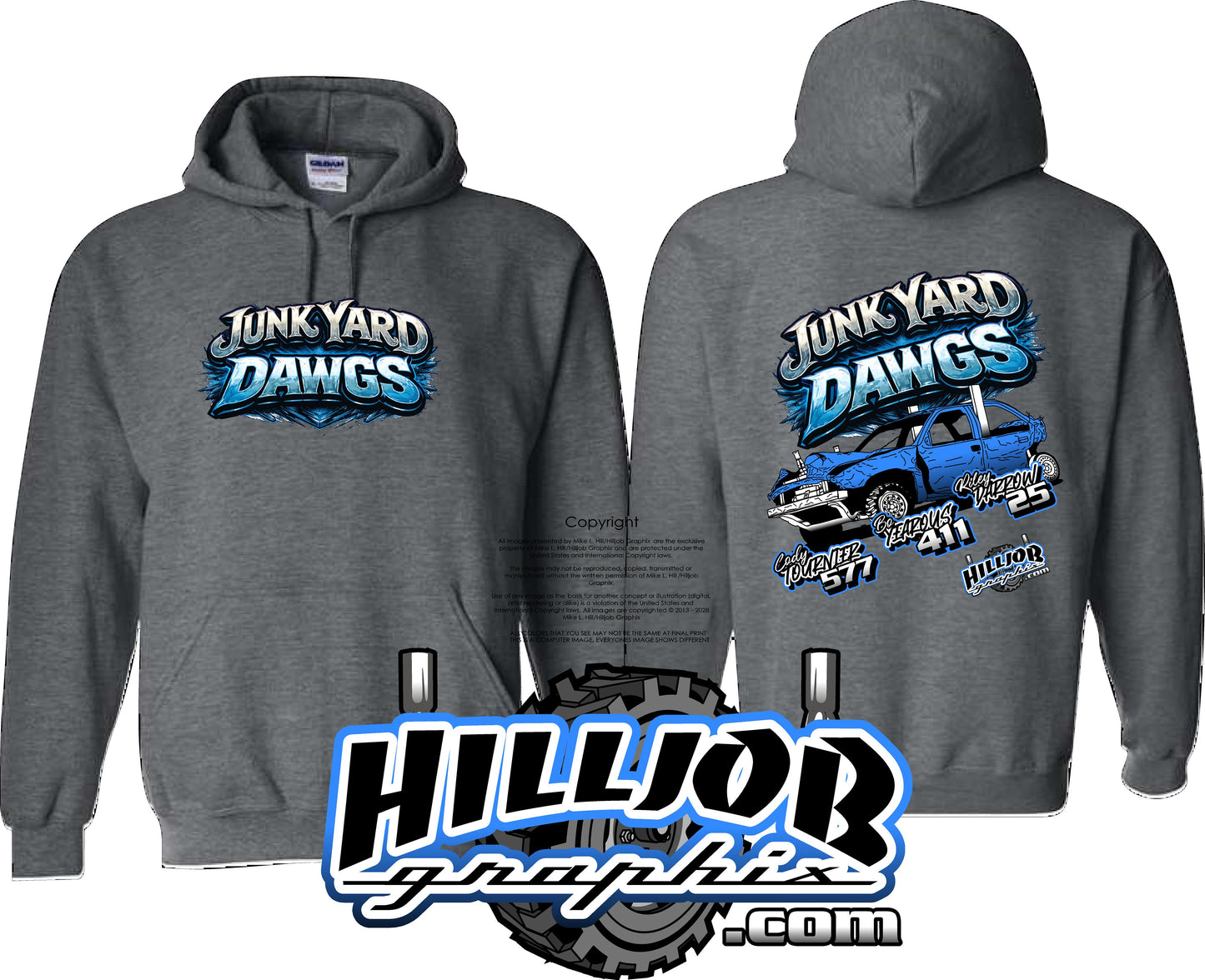 #364 Team Junkyard Dawgs Hoodie
