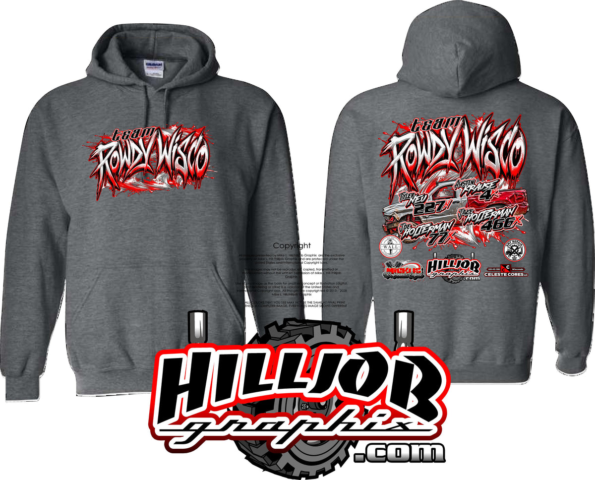#434 Team Rowdy Wisco Hoodie