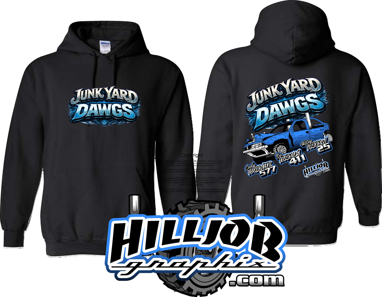 #364 Team Junkyard Dawgs Hoodie