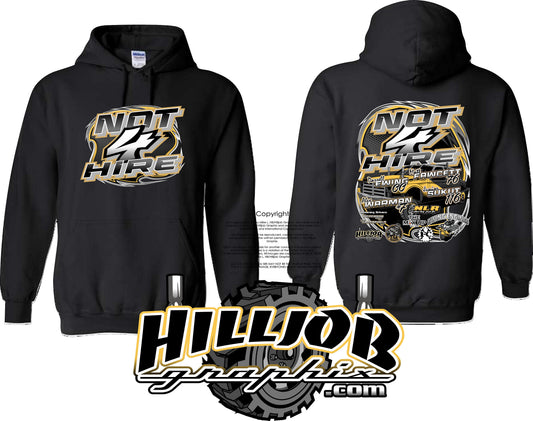 #415 Team NOT 4 HIRE Hoodie