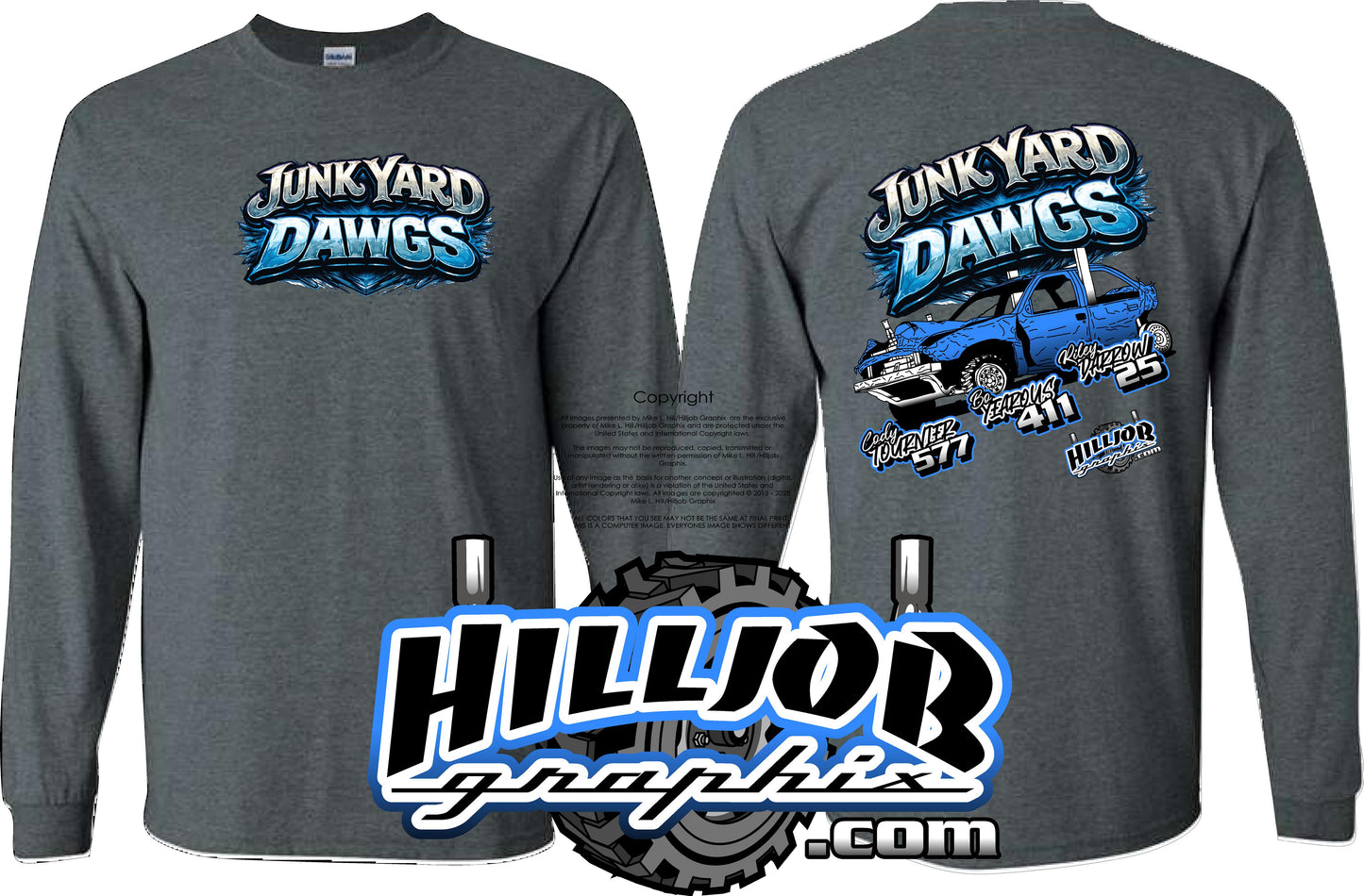 #364 Team Junkyard Dawgs Long Sleeve T-shirt