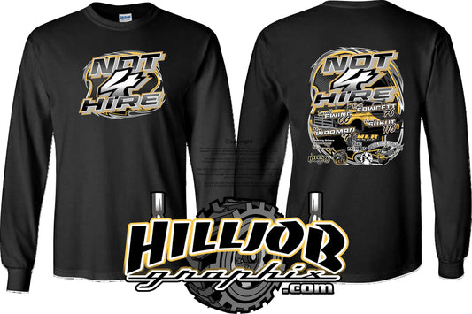 #415 Team NOT 4 HIRE Long Sleeve T-shirt