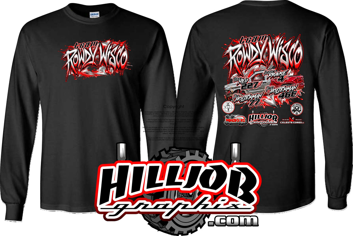 #434 Team Rowdy Wisco Long Sleeve T-shirt